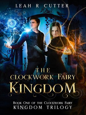 cover image of The Clockwork Fairy Kingdom
